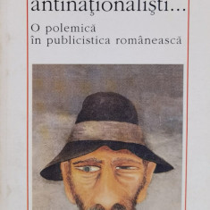 Nationalisti Antinationalisti - Gabriel Andreescu ,558332