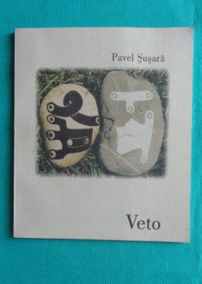 Pavel Susara &amp;ndash; Veto ( cu dedicatie si autograf pentru Alex Leo Serban ) foto