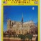 NOTRE - DAME CATHEDRAL by ALAIN ERLANDE - BRANDENBURG , TEXT IN LIMBA ENGLEZA , 2001