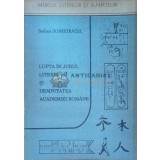Lupta in jurul literei a si demnitatea academiei romane - 1993 - Stelian Dumistracel ($J59)