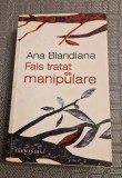 Fals tratat de manipulare Ana Blandiana