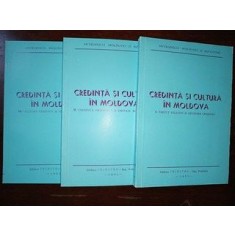 Credinta si cultura in Moldova (3 volume)