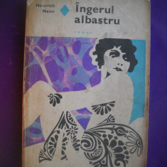 HOPCT INGERUL ALBASTRU / HEINRICH MANN - 1970 / 207 PAGINI