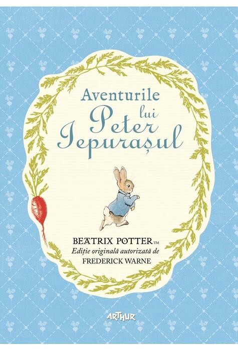 Beatrix Potter - Aventurile lui Peter Iepurasul