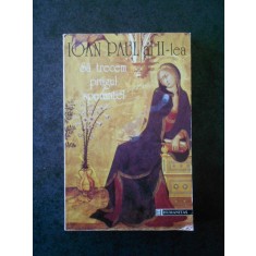 IOAN PAUL AL II-LEA - SA TRECEM PRAGUL SPERANTEI