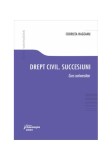 Drept civil. Succesiuni. Curs universitar - Paperback brosat - Hamangiu