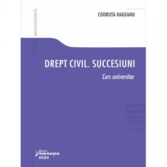 Drept civil. Succesiuni. Curs universitar - Paperback brosat - Hamangiu