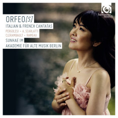 Orfeo(s) - French and Italian Cantatas on the theme of Orpheus | Sunhae Im, Akademie fur Alte Musik Berlin, Pergolesi , Scarlatti, Jean Philippe Ramea