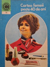 Olga Tudori - Cartea femeii peste 40 de ani (Editia: 1975) foto