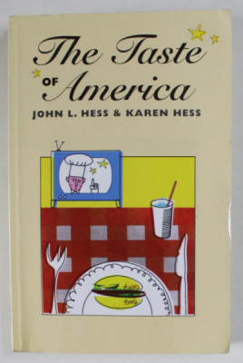 THE TASTE OF AMERICA by JOHN L. HESS and KAREN HESS , 2000 foto