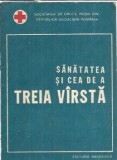 Sanatatea si a Treia Varsta - Carte Medicina Gheorghe Stoicescu Editura Medicala 1975 Studii Psihologie Sanatate