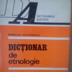 Romulus Vulcanescu - Dictionar de etnologie (editia 1979)