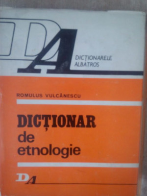Romulus Vulcanescu - Dictionar de etnologie (editia 1979) foto