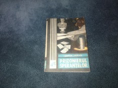 OLIMPIAN UNGHEREA - PRIZONIERUL SPERANTELOR
