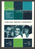 C10705 - CAIETE UDESTENE ALE CONCURSULUI NATIONAL DE POEZIE SI PROZA SCURTA. &quot;EUSEBIU CAMILAR - MAGDA ISANOS - CONSTANTIN STEFURIUC, 2006, 2007