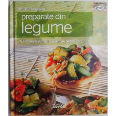 Preparate din legume (Delicii in bucatarie)