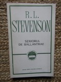 R L STEVENSON - SENIORUL DE BALLANTRAE