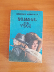 RAYMOND CHANDLER - SOMNUL DE VECI foto