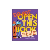 Do Not Open This Book or Else