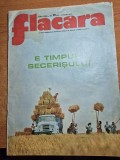 revista flacara 13 iulie 1974 - santierul salii polivalente,articol judetul covasna,articol fundulea,judetul dambovita