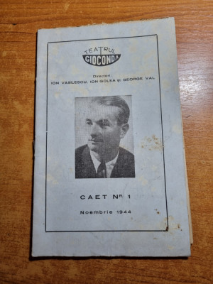program teatru cioconda noiembrie 1944-ion vasilescu,ion golea,george val foto