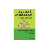 Haruki Murakami Manga Stories 2: The Second Bakery Attack; Samsa in Love; Thailand