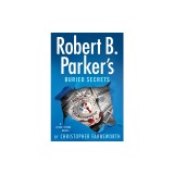 Robert B. Parker's Buried Secrets
