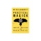 Practical Magick: Ancient Tradition and Modern Practice