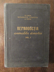 REPRODUCTIA ANIMALELOR DOMESTICE , VOL I foto