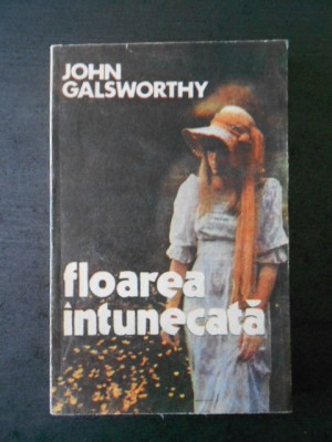 JOHN GALSWORTHY - FLOAREA INTUNECATA foto