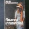 JOHN GALSWORTHY - FLOAREA INTUNECATA