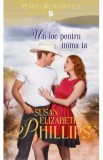 Un loc pentru inima ta - Susan Elizabeth Phillips