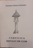 Carticica sefului de cuib, Corneliu Zelea Codreanu