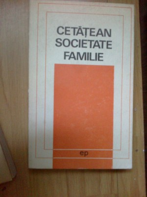 w3 Cetatean, societate, familie - Dezbateri etice foto