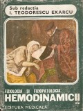 Cumpara ieftin Fiziologia Si Fiziopatologia Hemodinamicii - Gheorghiu Badiu, Miron A. Bogdan