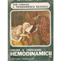 Fiziologia Si Fiziopatologia Hemodinamicii - Gheorghiu Badiu, Miron A. Bogdan
