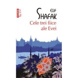 Cele trei fiice ale Evei. Top 10+ - Elif Shafak