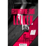 Festm&eacute;nybe z&aacute;rt lelkek - Lud&aacute;nyi Bettina
