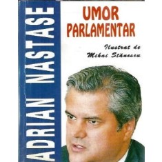 Umor parlamentar - Adrian Nastase