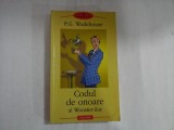 P. G. WODEHOUSE - CODUL DE ONOARE AL WOOSTER-ILOR