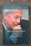 Mario Vargas Llosa in dialog cu Gabriel Liiceanu - Chipuri ale raului in lumea de astazi (editie bilingva, romano-spaniola)