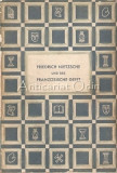 Friedrich Nietzsche Und Der Franzosische Geist - Julius Wilhelm - 1939