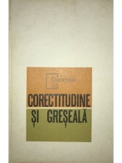 Valeria Gutu Romalo - Corectitudine si greseala (Editia: 1972) foto