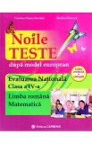 Evaluare nationala. Limba romana. Matematica. Noile teste - Clasa 4 - Cristina Neculai, Rodica Dinescu
