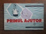 Brosura vintage - Primul Ajutor 1961 / R2S, Alta editura