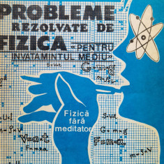 Probleme Rezolvate De Fizica Pentru Invatamantul Mediu - A. Hristev ,561113