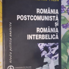 ROMANIA POSTCOMUNISTA SI ROMANIA INTERBELICA CRISTIAN PREDA