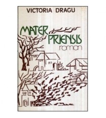 Victoria Dragu Dimitriu - Mater Priensis - roman - 121088