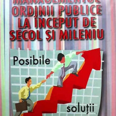 MANAGEMENTUL ORDINII PUBLICE LA ÎNCEPUT DE SECOL ȘI MILENIU - TUDOR CEARAPIN