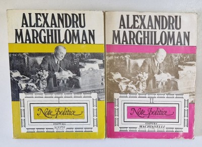 ALEXANDRU MARGHILOMAN , NOTE POLITICE , VOLUMELE I - II , 1993-1994 foto